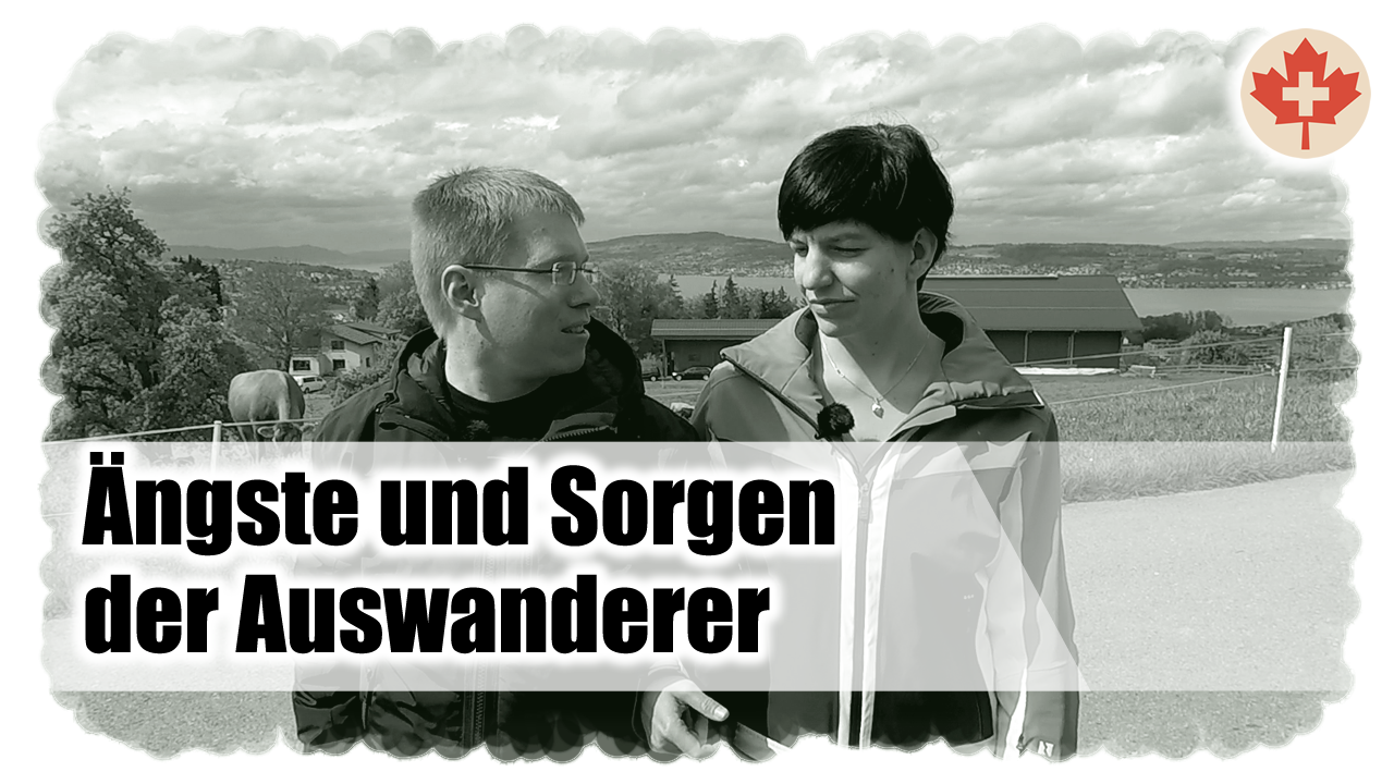 Unsere Sorgen und Ängste rund ums Auswandern