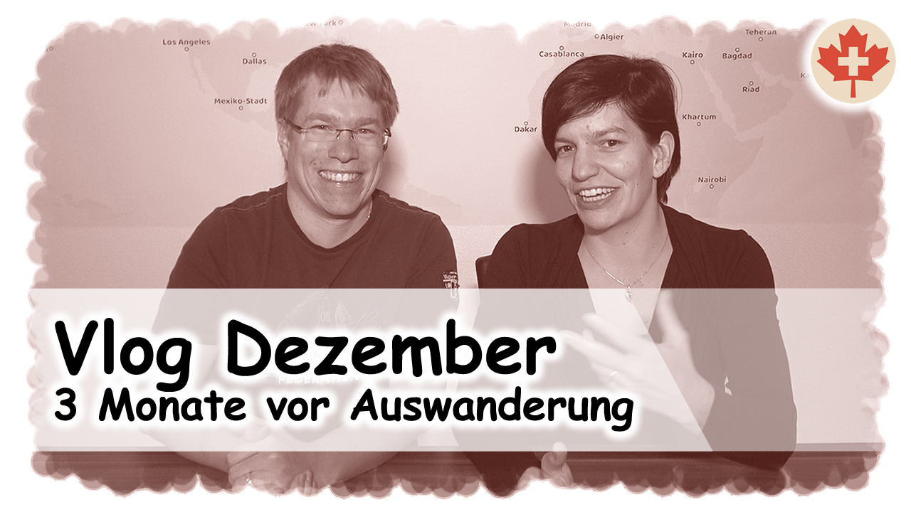 Video-Tagebuch Dezember 2019 - 3 Monate vor Auswanderung
